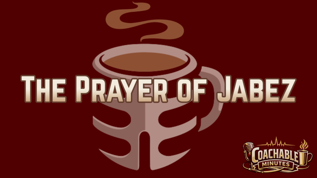 The Prayer of&nbsp;Jabez